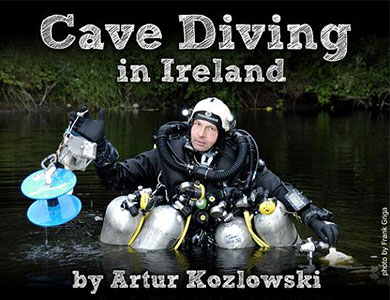 Artur Kozlowski died exploring last section of Irish Pollonora Cave